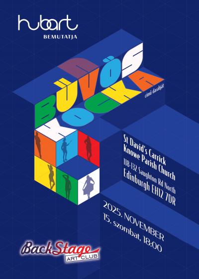 A bűvös kocka ( szinházi est) - BackStage Art Club - Edinburgh